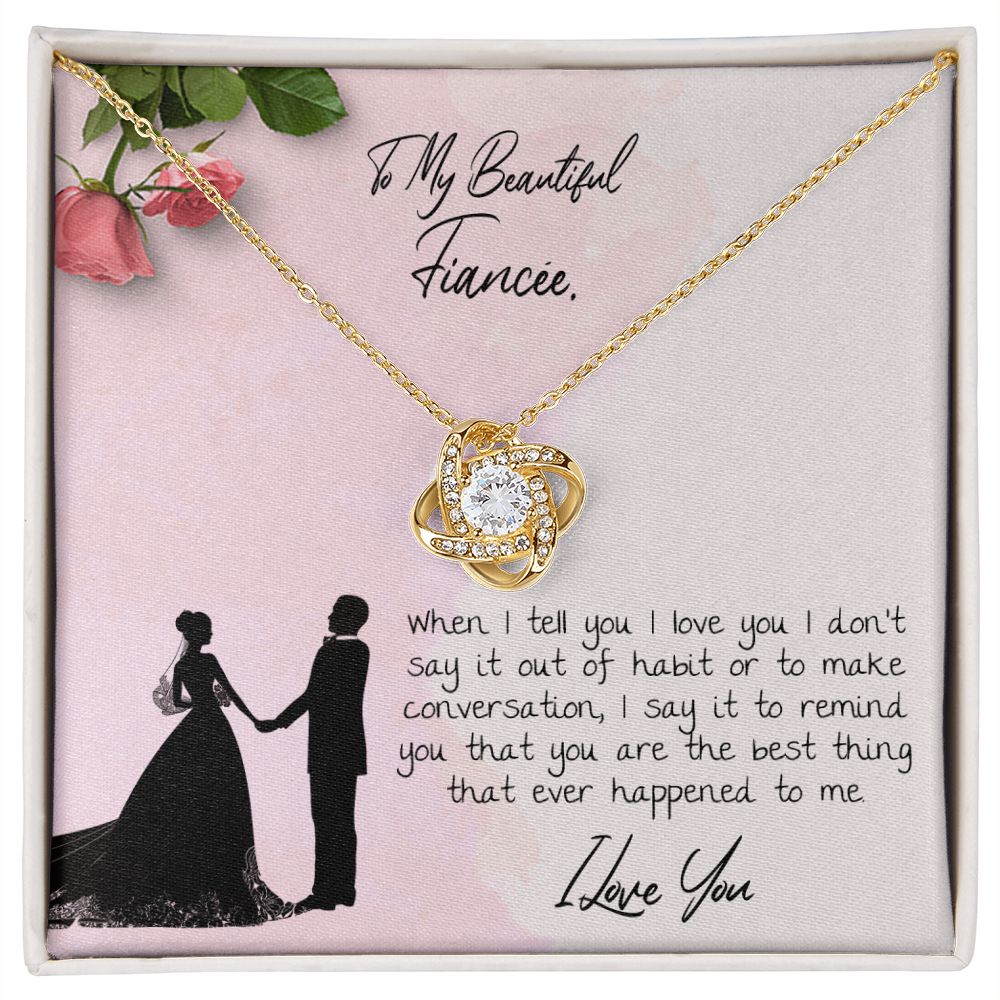 To My Beautiful Fiancee Love Knot Necklace To My Beautiful Fiancee Love Knot Necklace